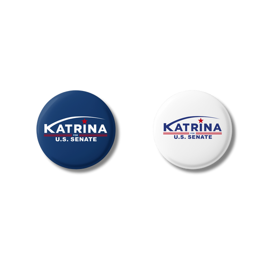 Katrina for U.S. Senate 2-Button Pack